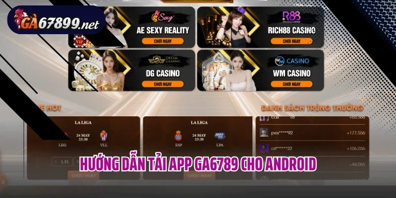 Hướng dẫn tải app Ga6789 cho Android