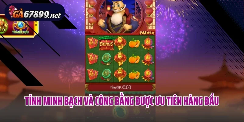 Tính minh bạch và công bằng được ưu tiên hàng đầu